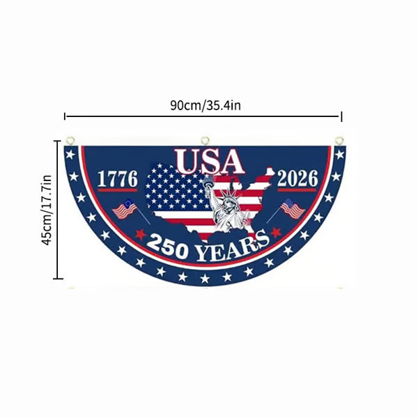 🗽USA 250th Anniversary Flag Half Round Banner🦅